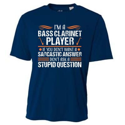 Bass Clarinet Player Funny Sarcastic Music Instrument Tee Cooling Performance Crew T-Shirt