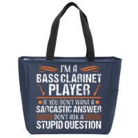 Bass Clarinet Player Funny Sarcastic Music Instrument Tee Zip Tote Bag