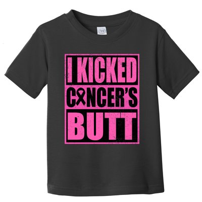 Breast Cancer Quote I Kicked Cancer Butt Inspiration Toddler T-Shirt