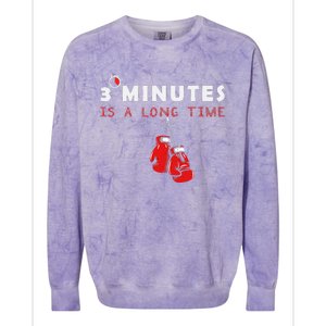 Boxing Coach Quote 3 Minutes Is A Long Time In Ring Boxer Colorblast Crewneck Sweatshirt