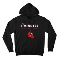 Boxing Coach Quote 3 Minutes Is A Long Time In Ring Boxer Hoodie