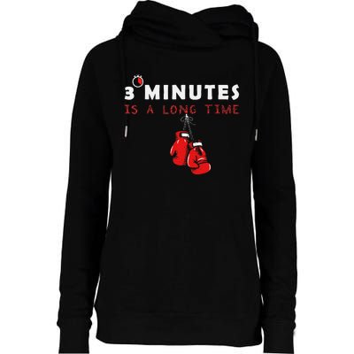 Boxing Coach Quote 3 Minutes Is A Long Time In Ring Boxer Womens Funnel Neck Pullover Hood