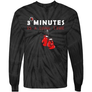 Boxing Coach Quote 3 Minutes Is A Long Time In Ring Boxer Tie-Dye Long Sleeve Shirt