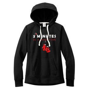 Boxing Coach Quote 3 Minutes Is A Long Time In Ring Boxer Women's Fleece Hoodie