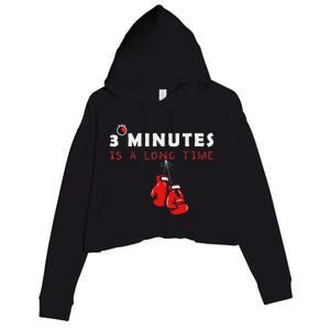 Boxing Coach Quote 3 Minutes Is A Long Time In Ring Boxer Crop Fleece Hoodie