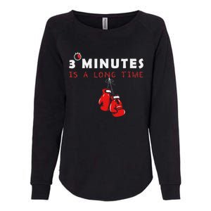 Boxing Coach Quote 3 Minutes Is A Long Time In Ring Boxer Womens California Wash Sweatshirt