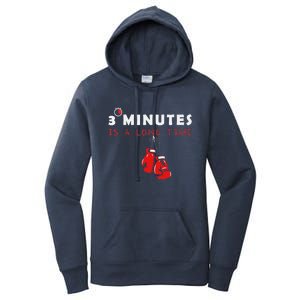 Boxing Coach Quote 3 Minutes Is A Long Time In Ring Boxer Women's Pullover Hoodie