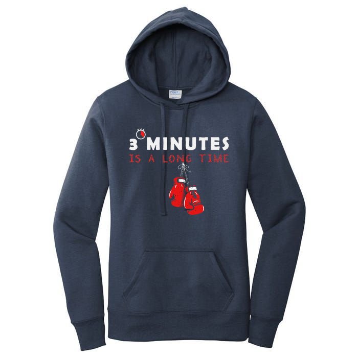 Boxing Coach Quote 3 Minutes Is A Long Time In Ring Boxer Women's Pullover Hoodie