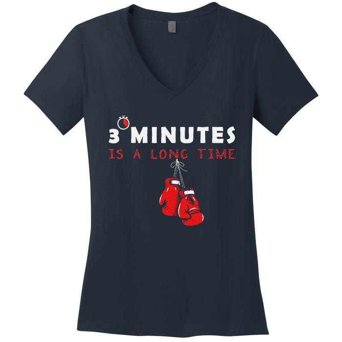 Boxing Coach Quote 3 Minutes Is A Long Time In Ring Boxer Women's V-Neck T-Shirt