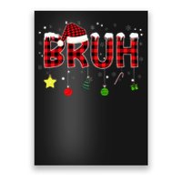 Bruh Christmas Red Plaid Teens Xmas Pajama Poster