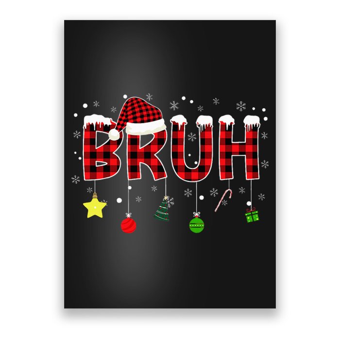 Bruh Christmas Red Plaid Teens Xmas Pajama Poster