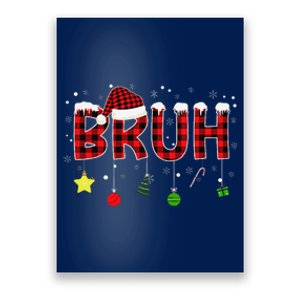 Bruh Christmas Red Plaid Teens Xmas Pajama Poster