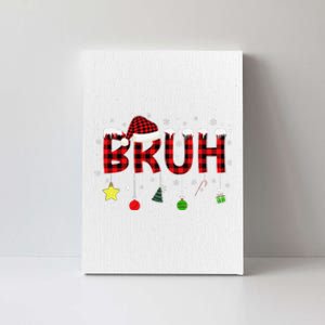 Bruh Christmas Red Plaid Teens Xmas Pajama Canvas