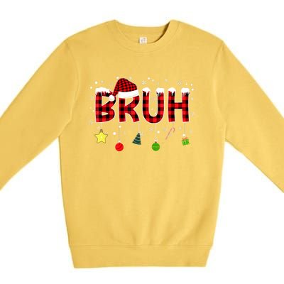 Bruh Christmas Red Plaid Teens Xmas Pajama Premium Crewneck Sweatshirt