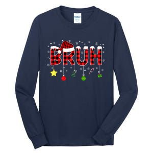 Bruh Christmas Red Plaid Teens Xmas Pajama Tall Long Sleeve T-Shirt