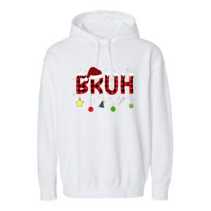 Bruh Christmas Red Plaid Teens Xmas Pajama Garment-Dyed Fleece Hoodie