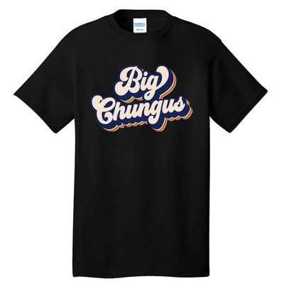 Big Chungus Retro Vintage Art Funny Dank Meme Big Chungus Tall T-Shirt