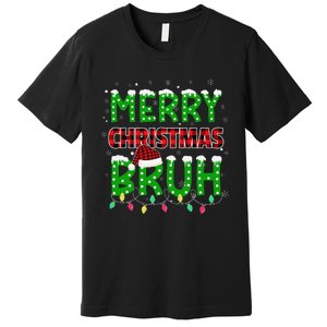 Bruh Christmas Red Plaid Teen Xmas Pajama Gift Premium T-Shirt