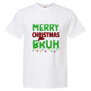 Bruh Christmas Red Plaid Teen Xmas Pajama Gift Garment-Dyed Heavyweight T-Shirt