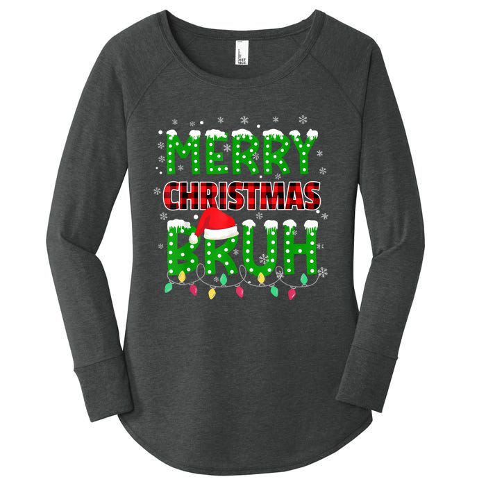 Bruh Christmas Red Plaid Teens Xmas Pajama Women's Perfect Tri Tunic Long Sleeve Shirt