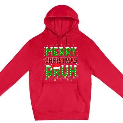 Bruh Christmas Red Plaid Teens Xmas Pajama Premium Pullover Hoodie