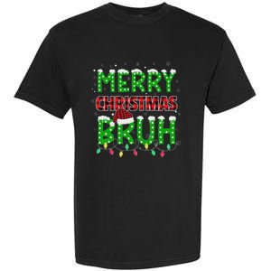 Bruh Christmas Red Plaid Ns Xmas Pajama Garment-Dyed Heavyweight T-Shirt