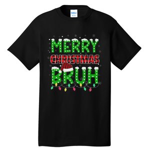 Bruh Christmas Red Plaid Ns Xmas Pajama Tall T-Shirt