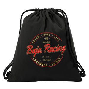 Baja California Racing For All Who Race 1000 Miles Or More Drawstring Bag