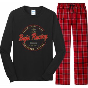 Baja California Racing For All Who Race 1000 Miles Or More Long Sleeve Pajama Set