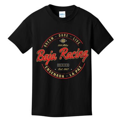 Baja California Racing For All Who Race 1000 Miles Or More Kids T-Shirt