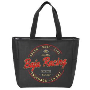 Baja California Racing For All Who Race 1000 Miles Or More Zip Tote Bag