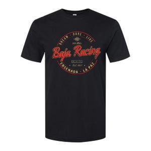 Baja California Racing For All Who Race 1000 Miles Or More Softstyle® CVC T-Shirt