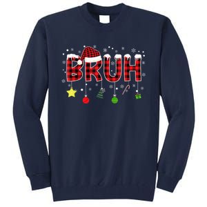 Bruh Christmas Red Plaid Merry Christmas Buffalo Santa Hat Xmas Pajama Tall Sweatshirt