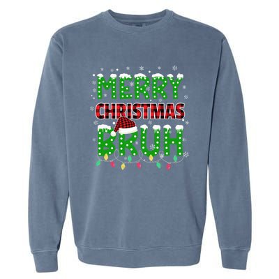 Bruh Christmas Red Green Plaid Merry Christmas Buffalo Santa Hat Pajama Garment-Dyed Sweatshirt