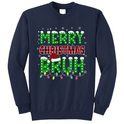 Bruh Christmas Red Green Plaid Merry Christmas Buffalo Santa Hat Pajama Tall Sweatshirt