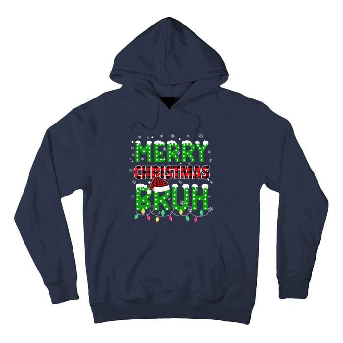 Bruh Christmas Red Green Plaid Merry Christmas Buffalo Santa Hat Pajama Tall Hoodie