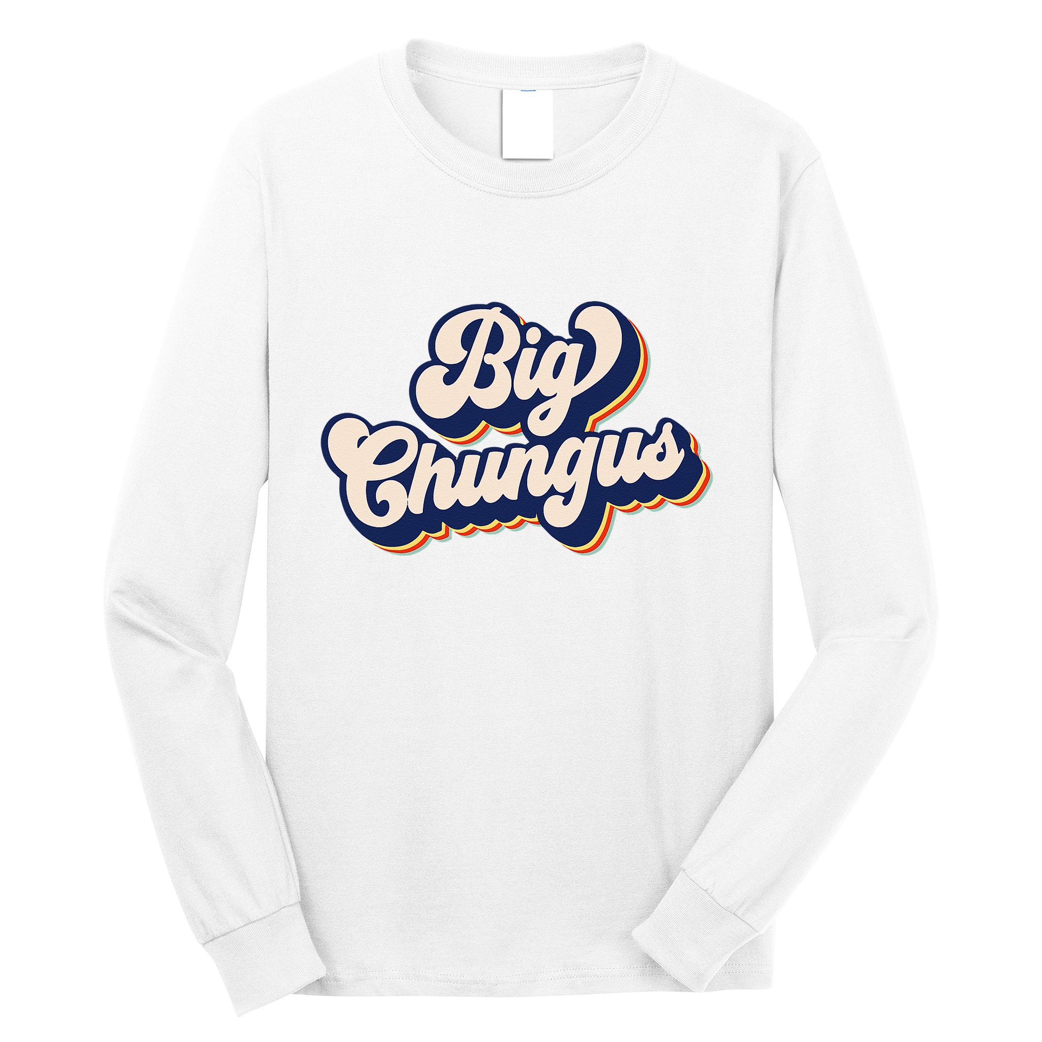 Big Chungus Retro Vintage Art Funny Dank Meme Big Chungus Long Sleeve Shirt