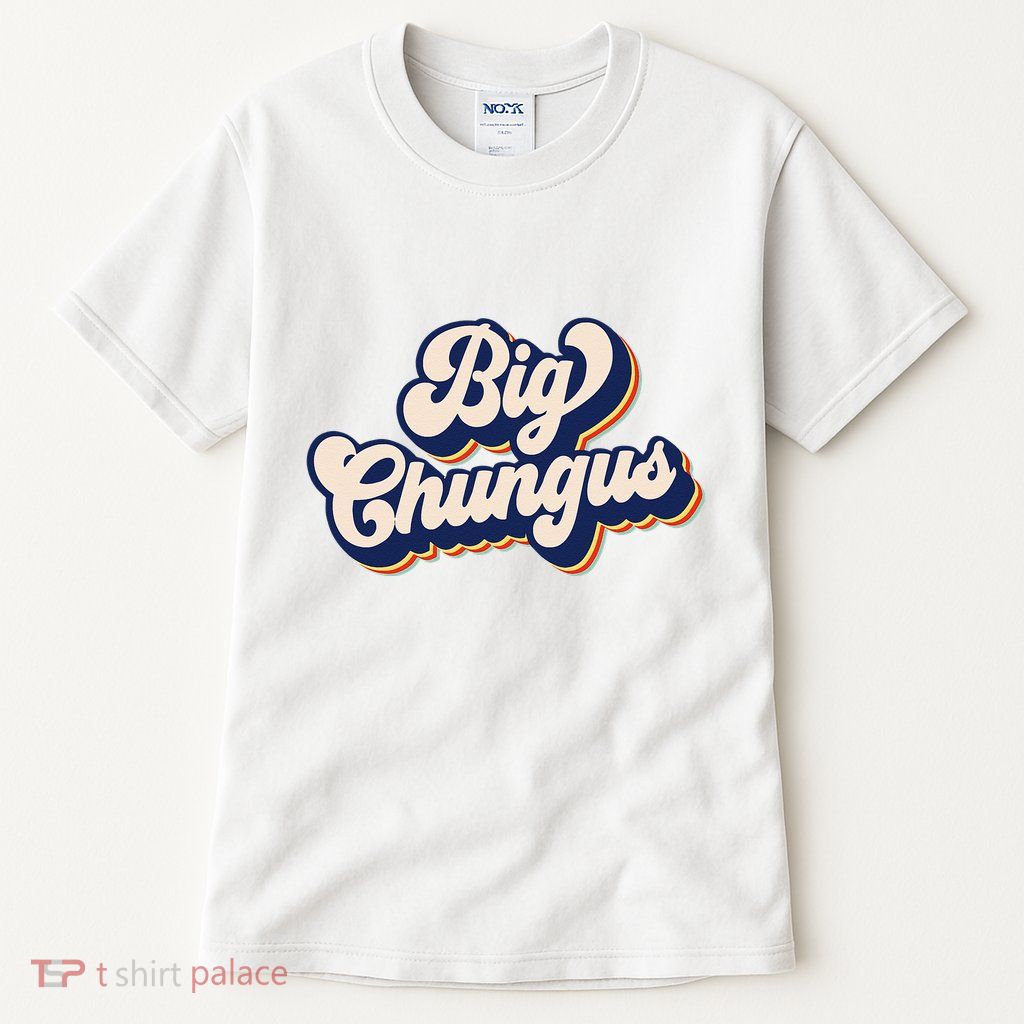 Big Chungus Retro Vintage Art Funny Dank Meme Big Chungus Tall T-Shirt