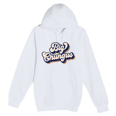 Big Chungus Retro Vintage Art Funny Dank Meme Big Chungus Premium Pullover Hoodie