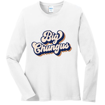Big Chungus Retro Vintage Art Funny Dank Meme Big Chungus Ladies Long Sleeve Shirt