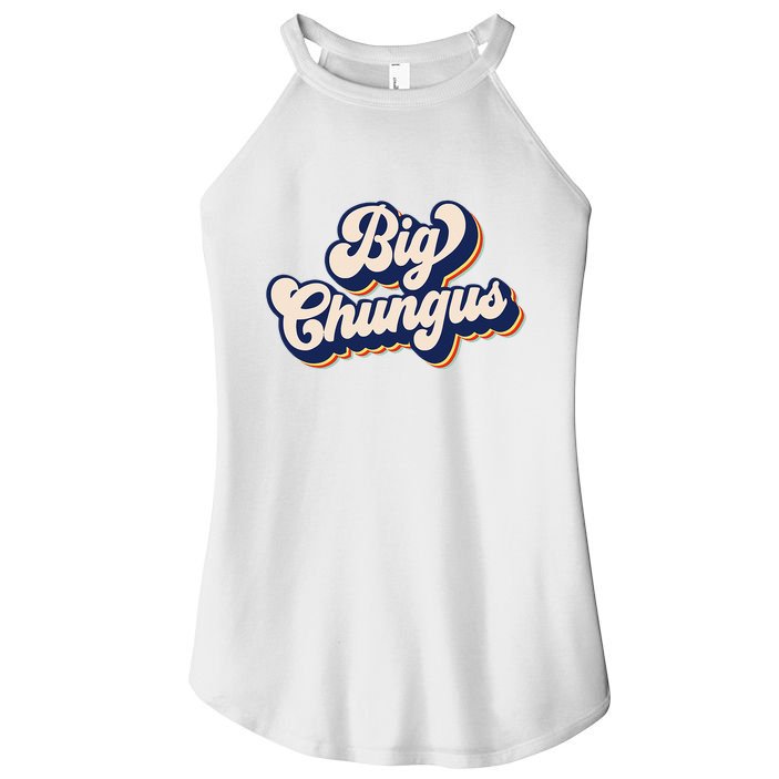 Big Chungus Retro Vintage Art Funny Dank Meme Big Chungus Women's Perfect Tri Rocker Tank