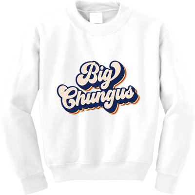 Big Chungus Retro Vintage Art Funny Dank Meme Big Chungus Kids Sweatshirt