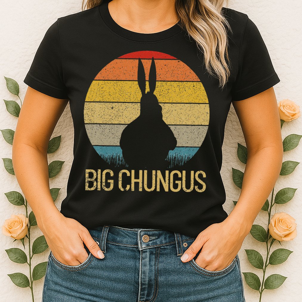 Big Chungus Retro Sunset Vintage Dank Meme Big Chungus Womens T-Shirt
