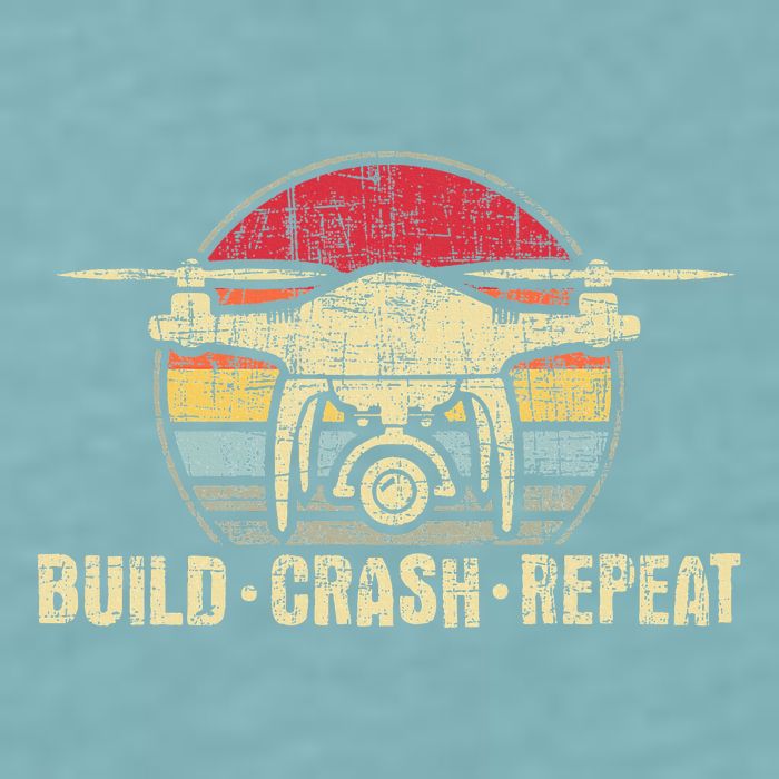 Build Crash Repeat Drone Pilot Quadcopter Faa Certified Sueded Cloud Jersey T-Shirt