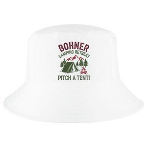 Bohner Camping Retreat Pitch A Tent Funny Camping Cool Comfort Performance Bucket Hat