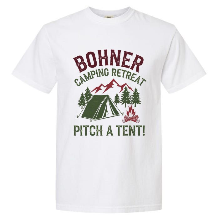 Bohner Camping Retreat Pitch A Tent Funny Camping Garment-Dyed Heavyweight T-Shirt