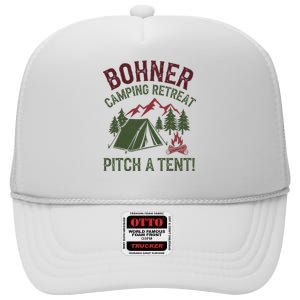 Bohner Camping Retreat Pitch A Tent Funny Camping High Crown Mesh Back Trucker Hat