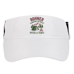 Bohner Camping Retreat Pitch A Tent Funny Camping Adult Drive Performance Visor