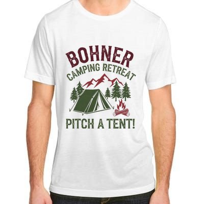 Bohner Camping Retreat Pitch A Tent Funny Camping Adult ChromaSoft Performance T-Shirt