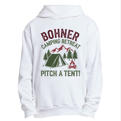 Bohner Camping Retreat Pitch A Tent Funny Camping Urban Pullover Hoodie